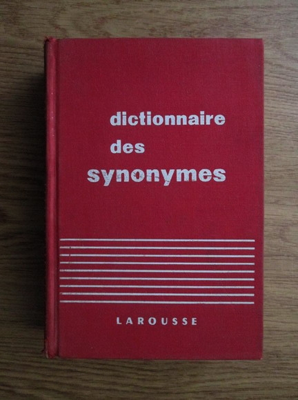 Anticariat: Rene Bailly - Dictionnaire des synonymes