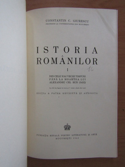 Constantin C. Giurescu - Istoria romanilor (vol 1)
