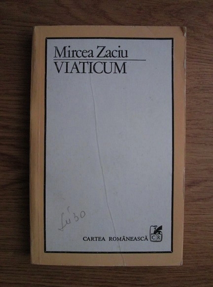 Anticariat: Mircea Zaciu - Viaticum