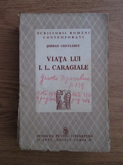 Anticariat: Serban Cioculescu - Viata lui I. L. Caragiale 