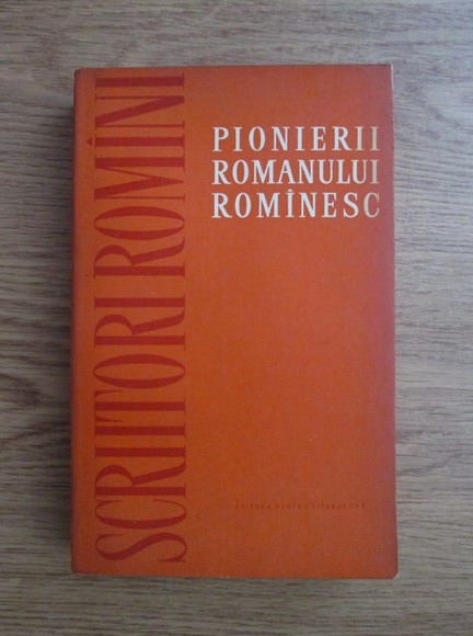 Anticariat: Stefan Cazimir - Pionierii romanului romanesc
