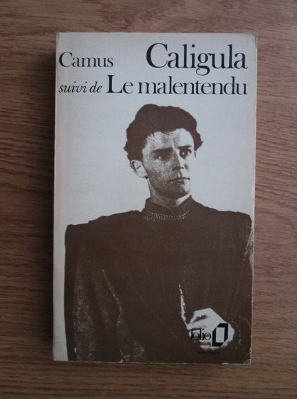 Anticariat: Albert Camus - Caligula suivi de Le malentendu