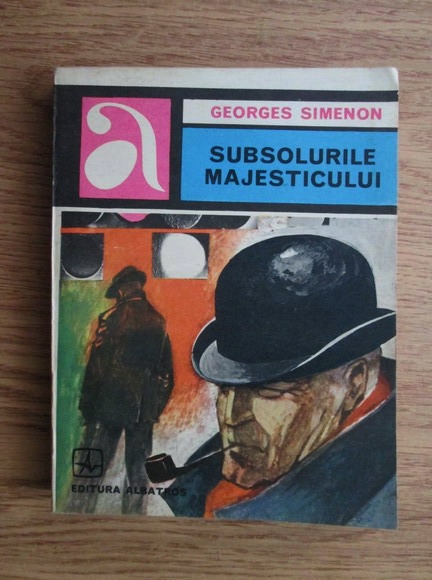 Anticariat: Georges Simenon - Subsolurile majesticului