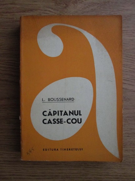 Anticariat: L. Boussenard - Capitanul Casse-Cou