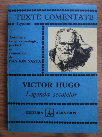 Anticariat: Dan Ion Nasta - Victor Hugo. Legenda secolelor