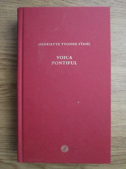 Anticariat: Henriette Yvonne Stahl - Voica Pontiful