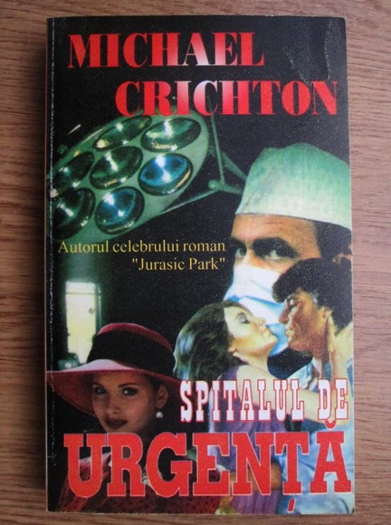 Anticariat: Michael Crichton - Spitalul de urgenta 
