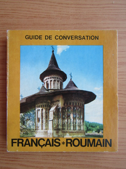 Anticariat: Sorina Bercescu - Guide de conversation francais-roumain