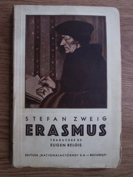 Anticariat: Stefan Zweig - Erasmus (editie veche)