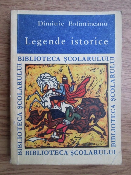 Anticariat: Dimitrie Bolintineanu - Legende istorice