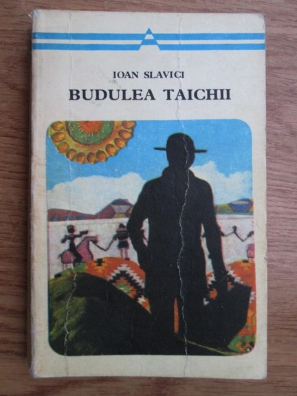 Anticariat: Ioan Slavici - Budulea taichii