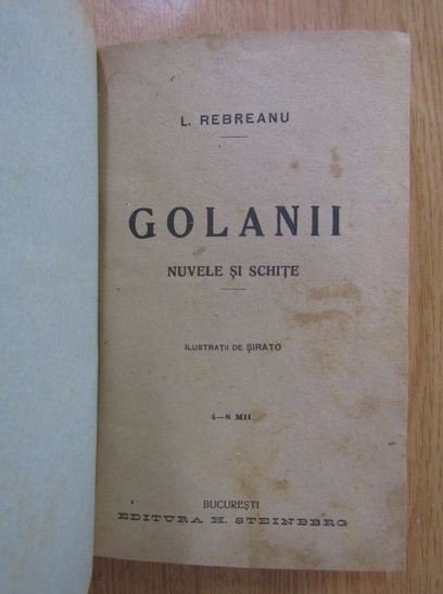Liviu Rebreanu - Golanii, nuvele si schite (editie veche)