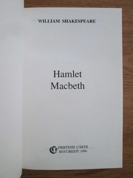 William Shakespeare - Hamlet, Macbeth