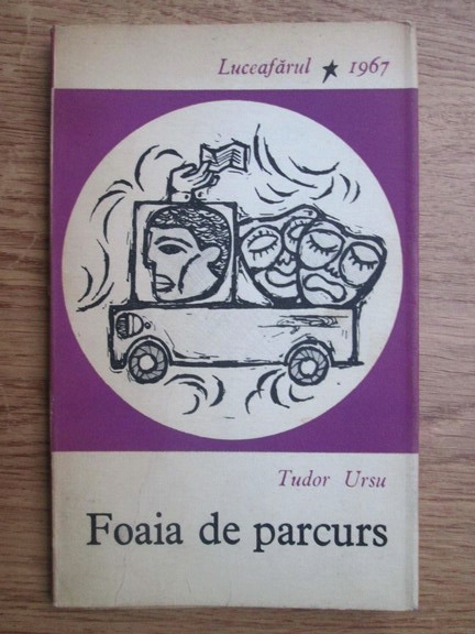 Anticariat: Tudor Ursu - Foaia de parcurs (volum de debut, 1967)