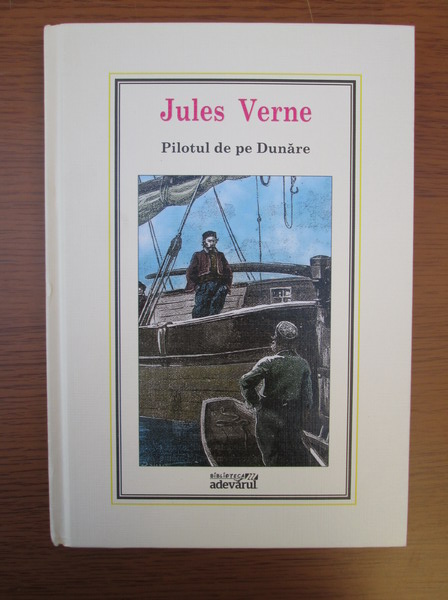 Anticariat: Jules Verne - Pilotul de pe Dunare (Nr. 36)