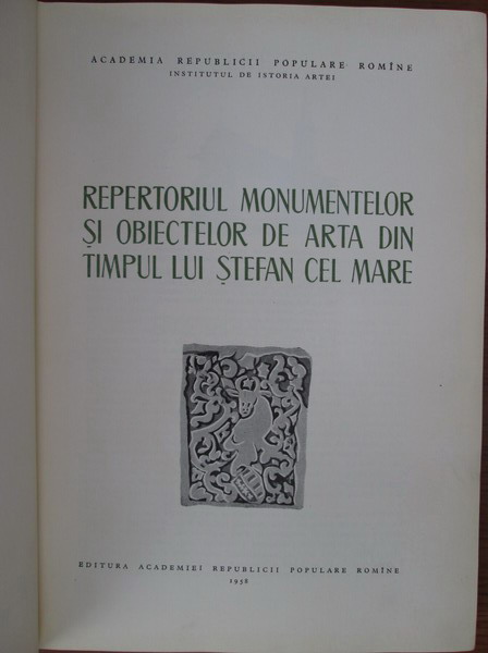 M. Berza - Repertoriul monumentelor si obiectelor de arta din timpul lui Stefan cel Mare