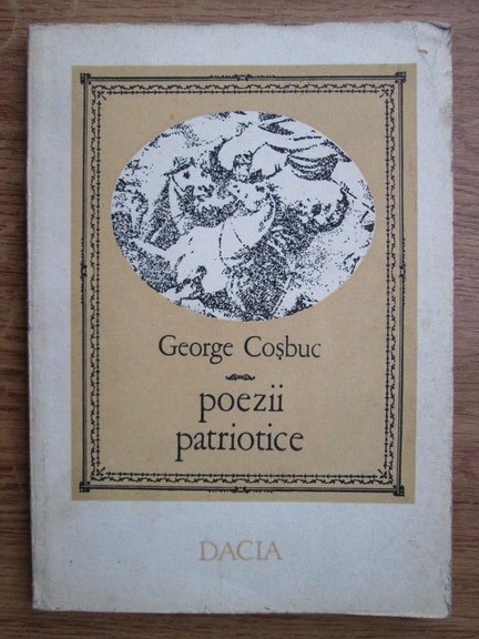 Anticariat: George Cosbuc - Poezii patriotice