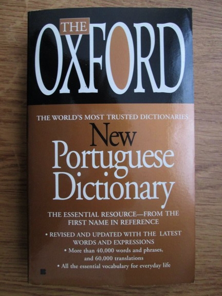 Anticariat: John Whitlam, Lia Correia Raitt - The Oxford new portuguese dictionary