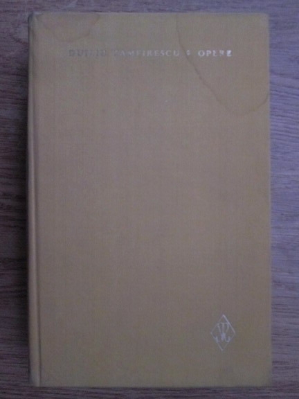 Anticariat: Duiliu Zamfirescu - Opere (volumul 1)