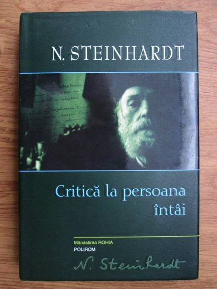 Anticariat: Nicolae Steinhardt - Critica la persoana intai