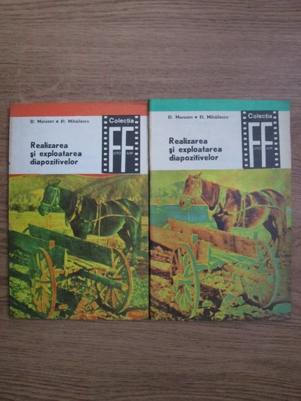 Anticariat: D. Morozan, Fl. Mihailescu - Realizarea si exploatarea dispozitivelor (2 volume)