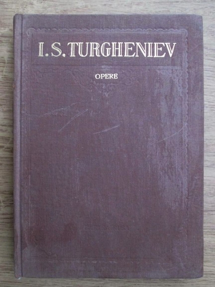Anticariat: I. S. Turgheniev - Opere (volumul 7)