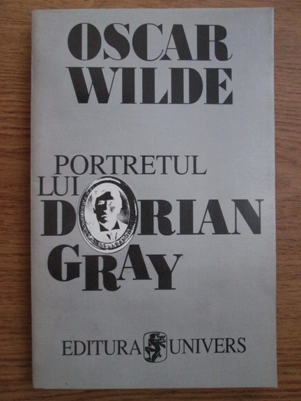 Anticariat: Oscar Wilde - Portretul lui Dorian Grey