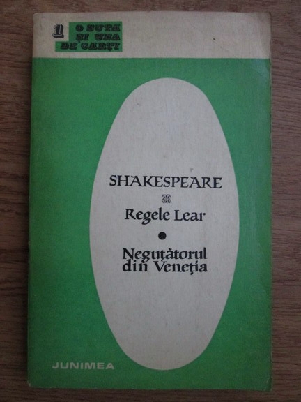 Anticariat: William Shakespeare - Regele Lear, Negutatorul din Venetia