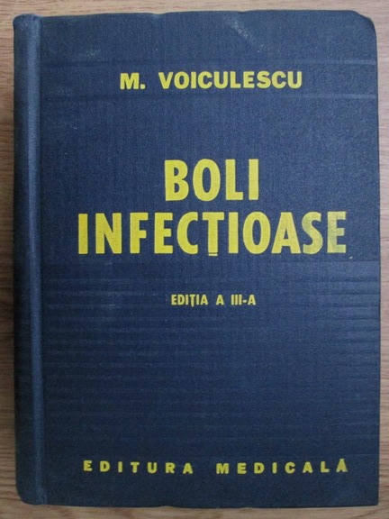 Anticariat: Marin Voiculescu - Boli infectioase