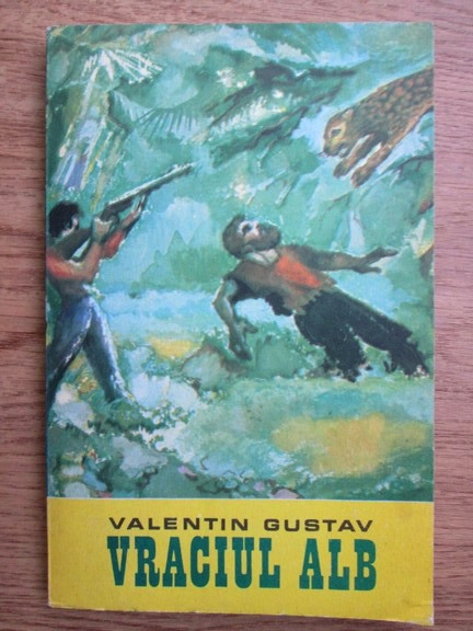 Anticariat: Valentin Gustav - Vraciul alb. Inca o peripetie a unchiului Ted