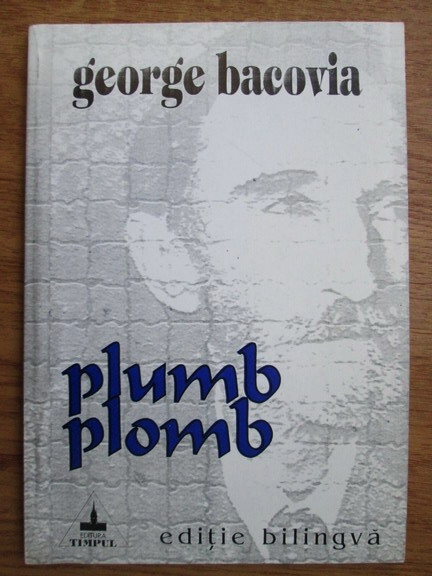 Anticariat: George Bacovia - Plumb (editie bilingva)