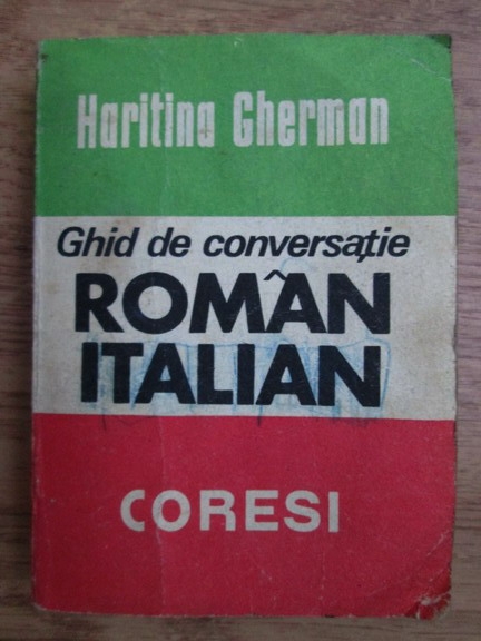 Anticariat: Haritina Gherman - Ghid de conversatie roman-italian