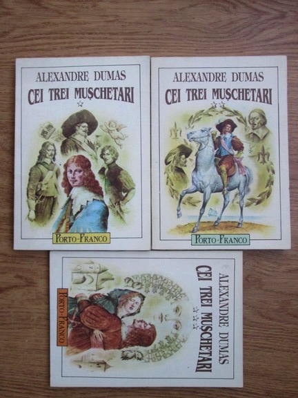 Anticariat: Alexandre Dumas - Cei trei muschetari (3 volume)