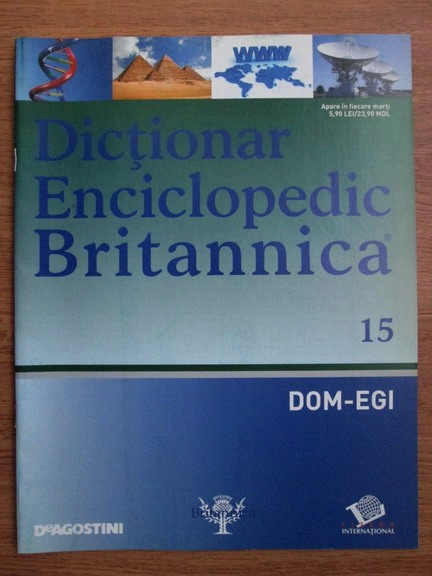 Anticariat: Dictionar Enciclopedic Britannica, DOM-EGI, nr. 15
