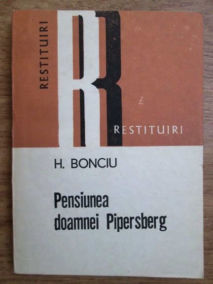 Anticariat: H. Bonciu - Pensiunea doamnei Pipersberg