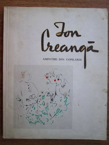 Anticariat: Ion Creanga - Amintiri din copilarie