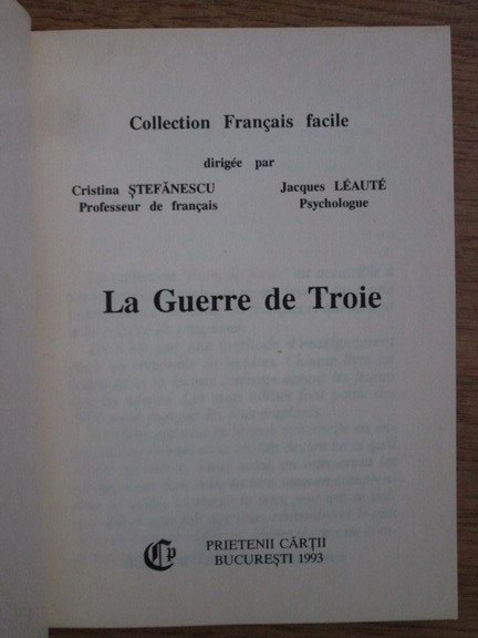 Cristina Stefanescu, Jacques Leaute - La guerre de Troie