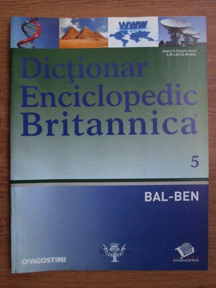 Anticariat: Dictionar Enciclopedic Britannica, BAL-BEN, nr. 5