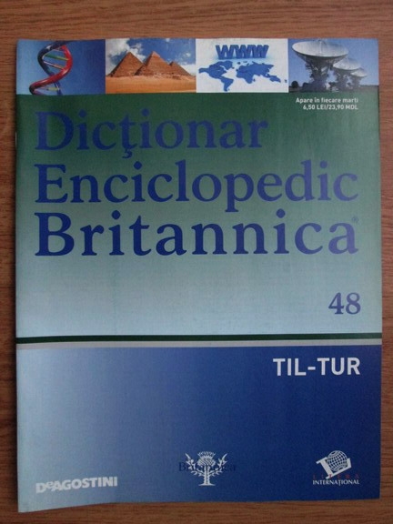 Anticariat: Dictionar Enciclopedic Britannica, TIL-TUR, nr. 48