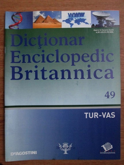 Anticariat: Dictionar Enciclopedic Britannica, TUR-VAS, nr. 49