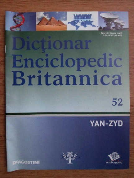 Anticariat: Dictionar Enciclopedic Britannica, YAN-ZYD, nr. 52