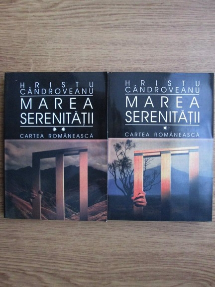 Anticariat: Hristu Candroveanu - Marea serenitatii (2 volume)
