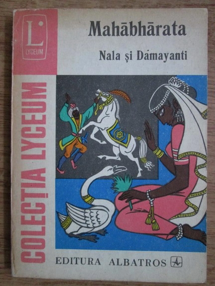 Anticariat: Ion Larian Postolache, Charlotte Filitti - Mahabharata. Nala si Damayanti