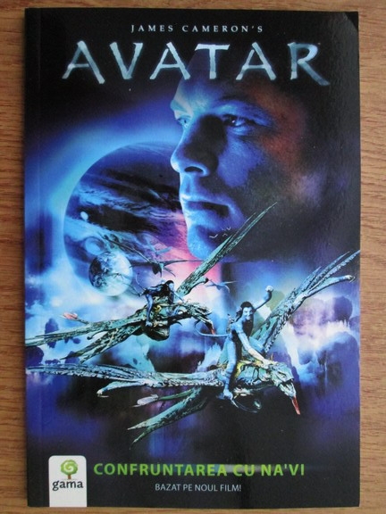 Anticariat: James Camerons - Avatar. Confruntarea cu Na'vi