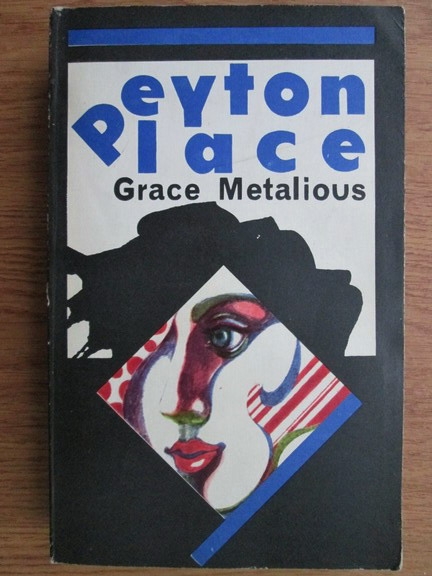 Anticariat: Grace Metalious - Peyton Place 