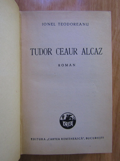 Ionel Teodoreanu - Tudor Ceaur Alcaz