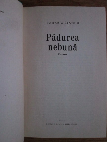 Zaharia Stancu - Padurea nebuna 