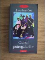 Anticariat: Jonathan Coe - Clubul putregaiurilor