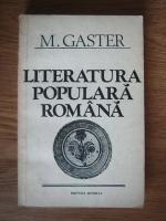 M. Gaster - Literatura populara romana