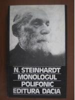 Nicolae Steinhardt - Monologul polifonic